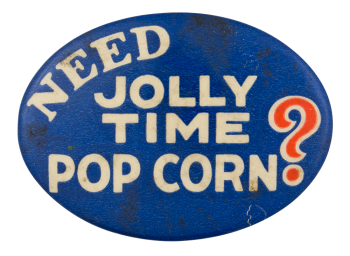 Jolly Time Pop Corn Advertising Busy Beaver Button Museum