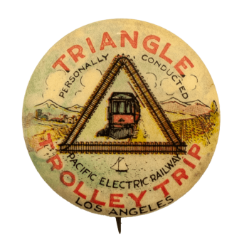Triangle Trolley Trip Light Advertising Busy Beaver Button Museum