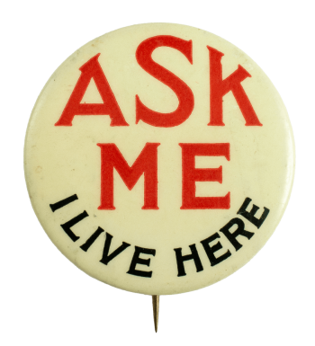 Ask Me I Live Here Ask Me Busy Beaver Button Museum