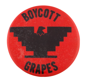 Boycott Grapes Cause Button Museum