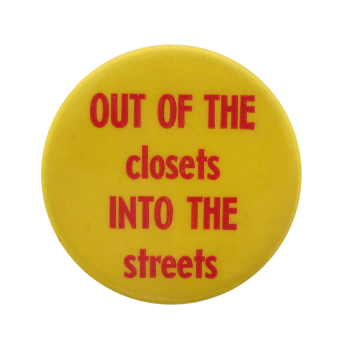 Out Of The Closets Cause Button Museum