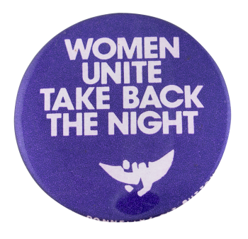 Take Back the Night Cause Button Museum
