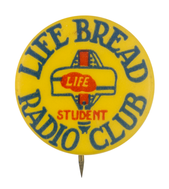 Life Bread Radio Club Club Button Museum