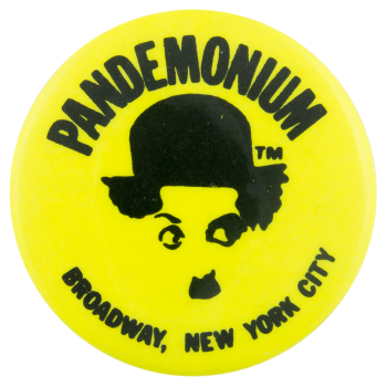 Pandemonium Yellow Advertising Button Museum