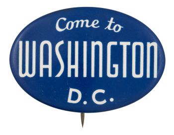Come to Washington D.C. Event Button Museum