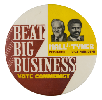 Beat Big Business Vote Communist Political Button Museum