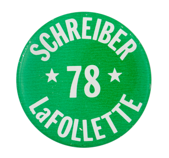Schreiber LaFollette Political Button Museum