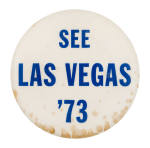See Las Vegas '73 Event Button Museum
