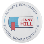Jenny Hill for School Board Political Busy Beaver Button Museum