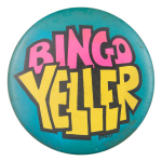 Bingo Yeller Ice Breakers Button Museum