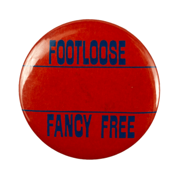 Footloose and Fancy Free Ice Breakers Busy Beaver Button Museum