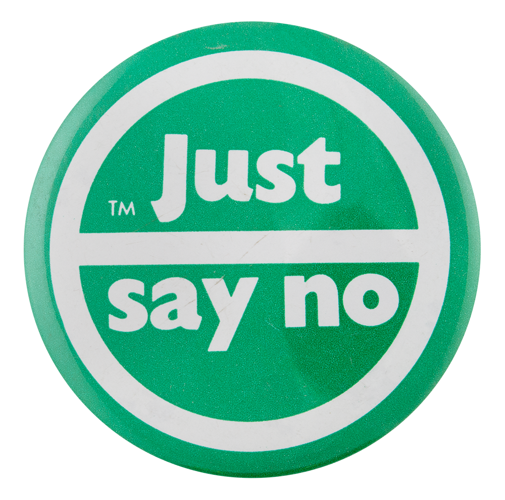 Just Say No  Busy Beaver Button Museum