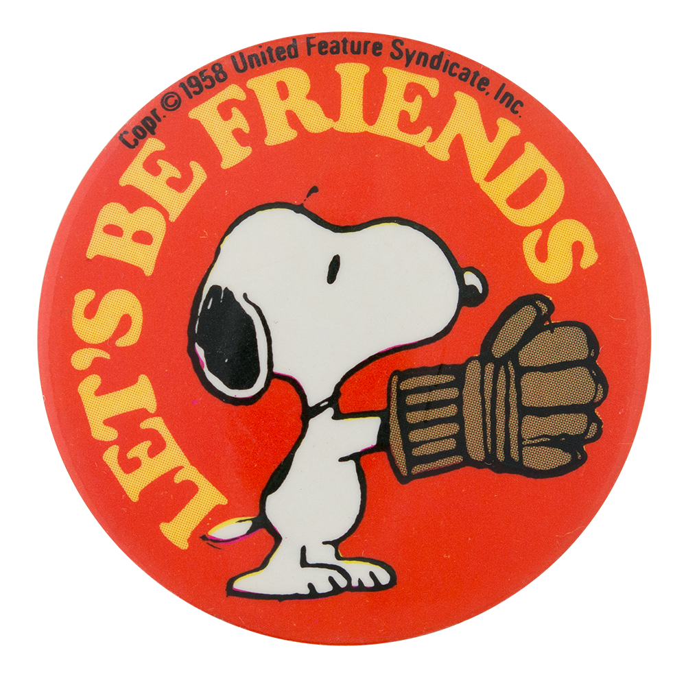 Snoopy Lets Be Friends Busy Beaver Button Museum