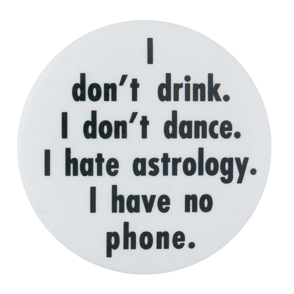 I Don't Drink | Busy Beaver Button Museum