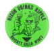 Nixon Drinks Ripple Green Cause Button Museum