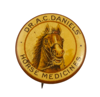 Dr. A.C. Daniels' Horse Medicines Advertising Busy Beaver Button Museum