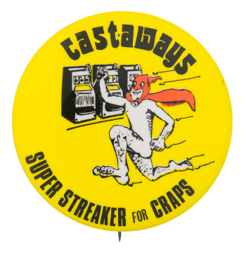 Castaways Super Streaker Advertising Button Museum