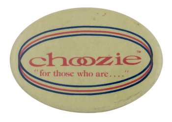 Choozie Advertising Button Museum