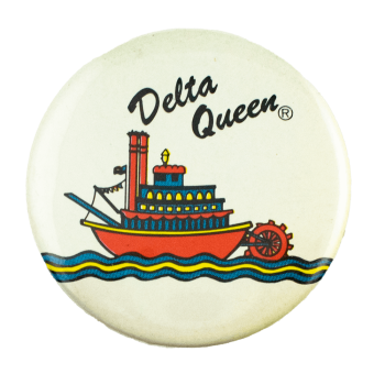 Delta Queen Advertising Busy Beaver Button Museum