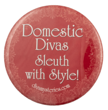 Domestic Divas Sleuth with Style Advertising Busy Beaver Button Museum
