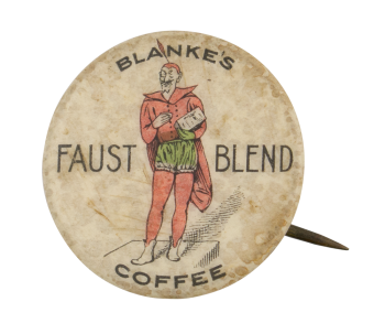 Faust Blend Coffee Advertising Busy Beaver Button Museum