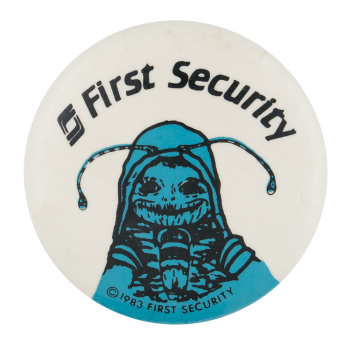 First Security Bank Advertising Button Museum