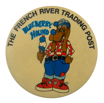 French River Trading Post Advertising Busy Beaver Button Museum