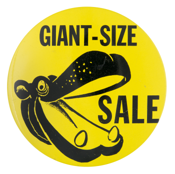 Giant Size Sale Advertising Button Museum