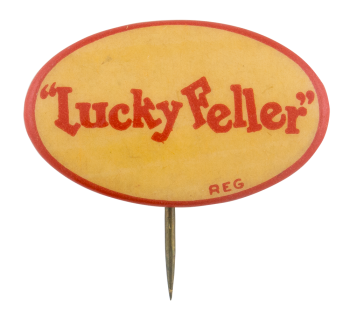 Lucky Feller Advertising Busy Beaver Button Museum