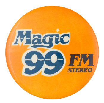 Magic 99 FM Advertising Button Museum