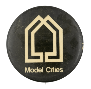 Model Cities Advertising Button Museum