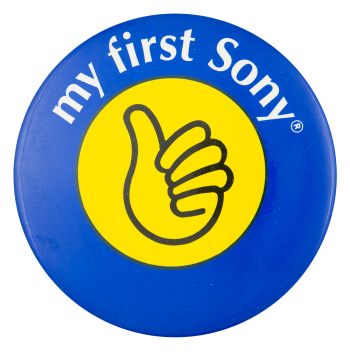 My First Sony Advertising Button Museum