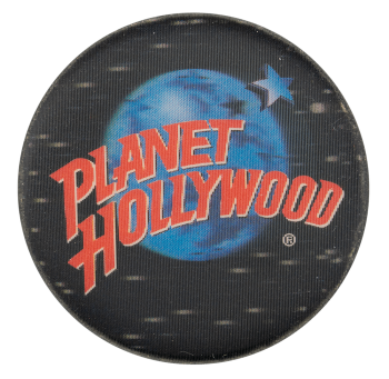 Planet Hollywood Advertising Button Museum