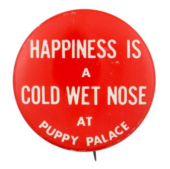 Puppy Palace Advertising Busy Beaver Button Museum
