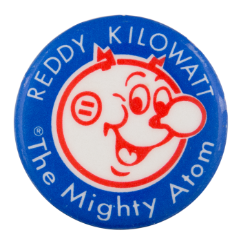 Reddy Kilowatt Might Atom Advertising Button Museum
