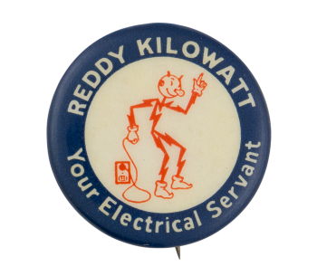 Reddy Kilowatt Your Electric Servant Advertising Button Museum
