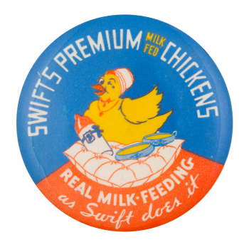 Swift's Premium Milk Fed Chickens Advertising Button Museum