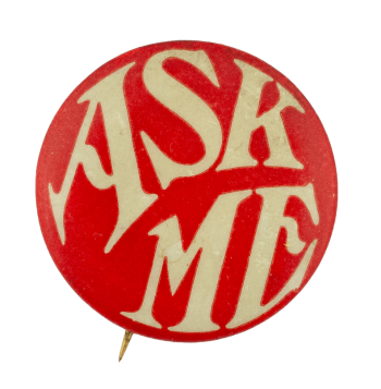 Art Nouveau Ask Me Ask Me Busy Beaver Button Museum