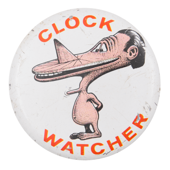 Basil Wolverton Clock Watcher Art Button Museum