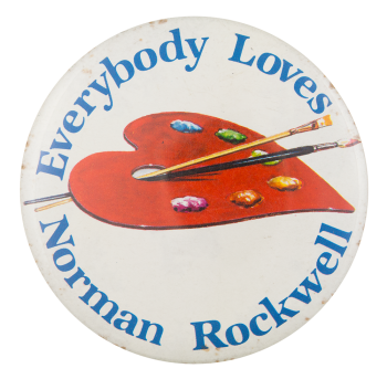 Everybody Loves Norman Rockwell Art Button Museum