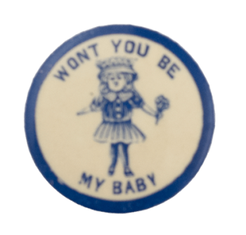 Won't You Be My Baby Art Busy Beaver Button Museum