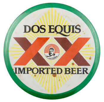 Dos Equis Imported Beer Beer Busy Beaver Button Museum