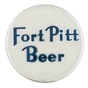 Fort Pitt Beer Beer Button Museum