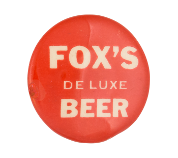 Fox's De Luxe Beer Beer Button Museum