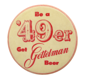 Gettelman Beer Beer Button Museum