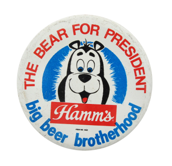 Hamm's Big Beer Brotherhood Beer Button Museum