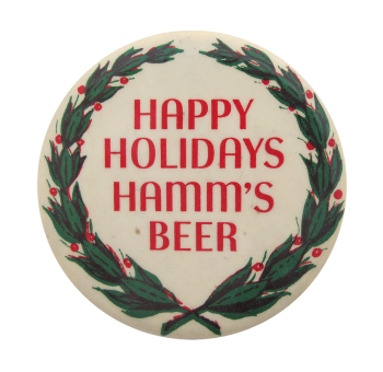 Hamm's Beer Happy Holidays Beer Button Museum
