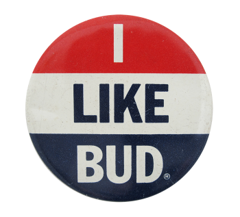I Like Bud Beer Button Museum