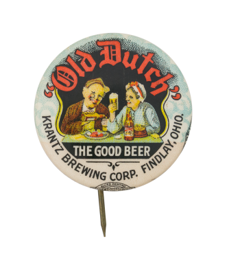 Old Dutch The Good Beer Beer Button Museum