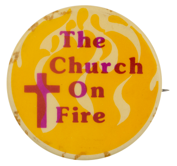 Church on Fire Cause Busy Beaver Button Museum